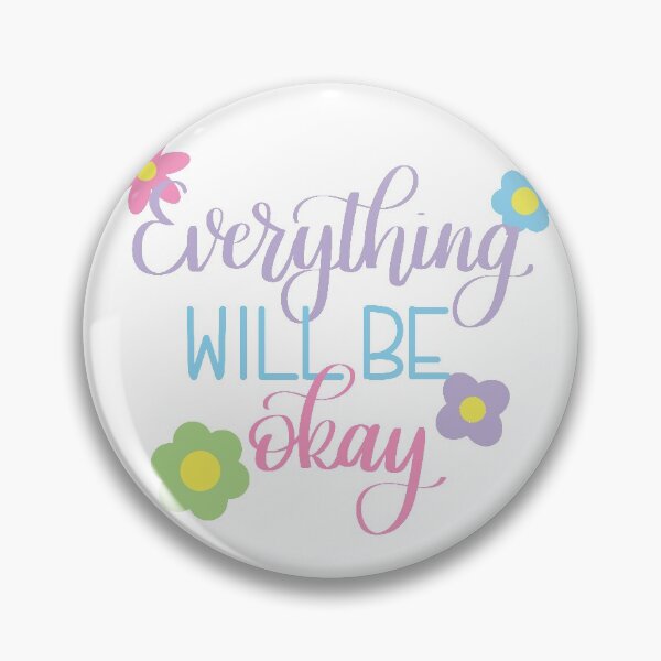Item preview, Everything will be Okay Positive Motivation Quote designed and sold by Kelly Leung.