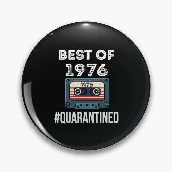 Item preview, Quarantined birthday | Best of 1976 quarantined | happy quarantined birthday designed and sold by meedTee.