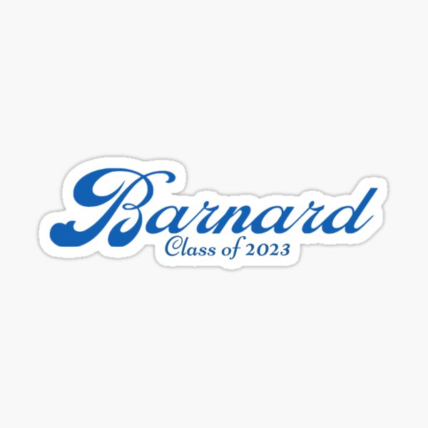 Barnard Class Of 2024 Sticker By Ccasaburi Redbubble