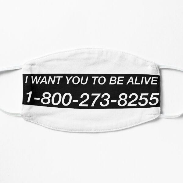 I WANT YOU TO BE ALIVE Mask