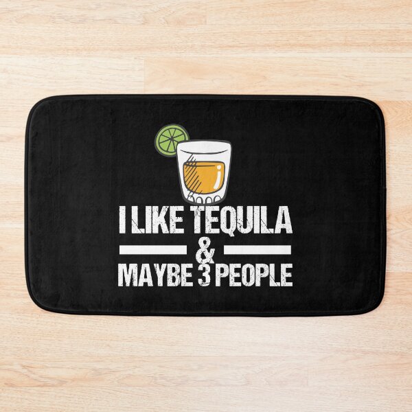 Item preview, I Like Tequila And Maybe 3 People Alcohol Drink Gift designed and sold by haselshirt.