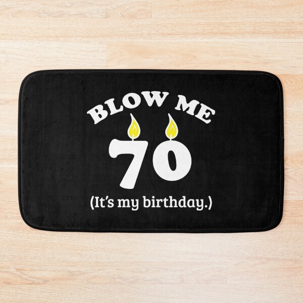 Item preview, Blow Me 70 It's My Birthday Party Gift Idea designed and sold by haselshirt.