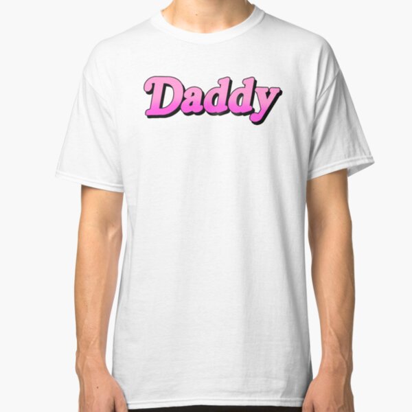 Daddy v1 (Pink) Classic T-Shirt