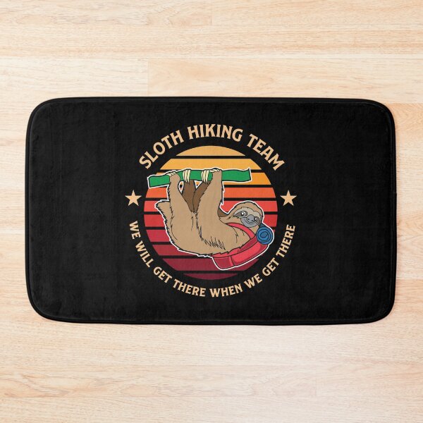 Item preview, Sloth Hiking Team We'll Get There Spirit Animal Gift designed and sold by haselshirt.