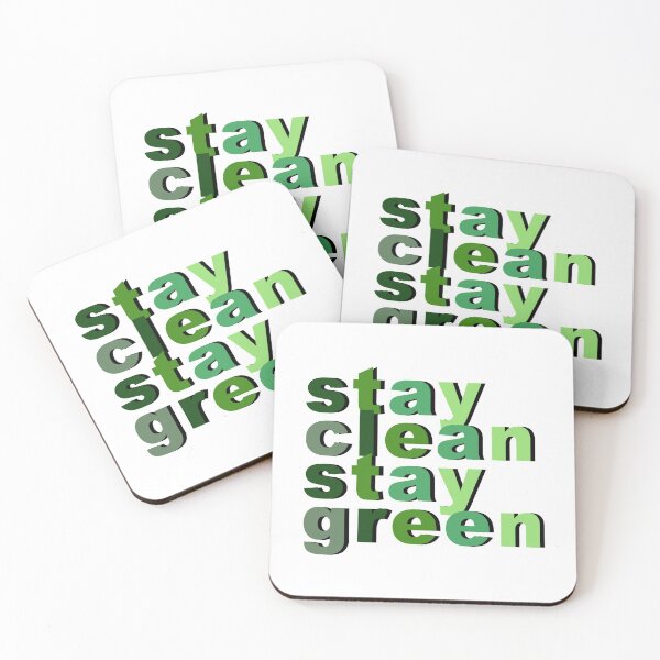 Item preview, stay clean stay green designed and sold by iitslexii.