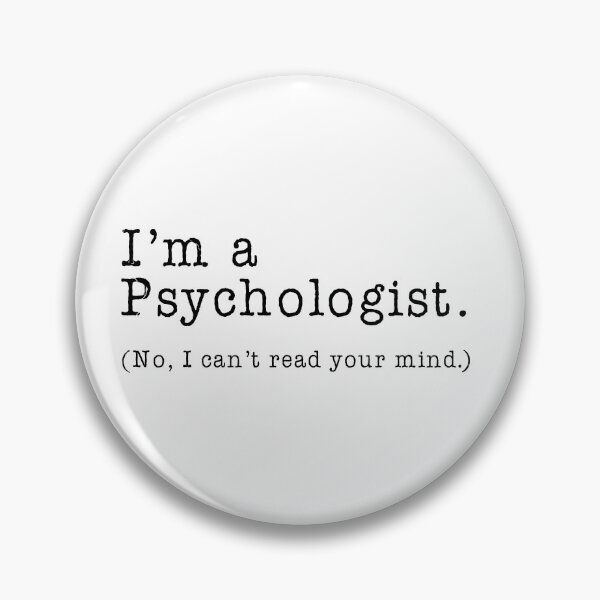 Item preview, I'm A Psychologist, No I Can't Read Your Mind designed and sold by teesaurus.