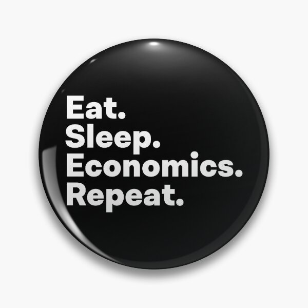 Artikelvorschau, Eat Sleep Economics Wiederholen entworfen und verkauft von teesaurus.
