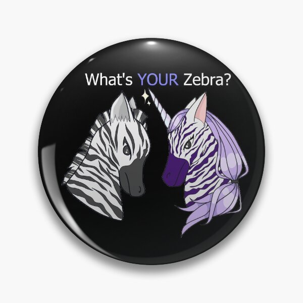 Item preview, What's YOUR Zebra white designed and sold by TheWellnessSpac.
