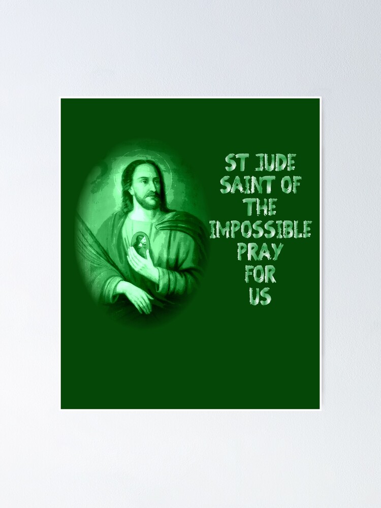 "St Jude Thadeus Apostle Saint of the Impossible" Poster by hispanicworld Redbubble