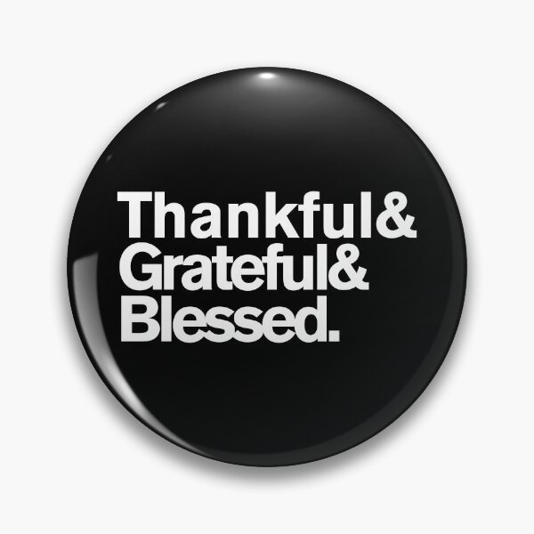 Item preview, Thankful Grateful Blessed designed and sold by flippinsg.