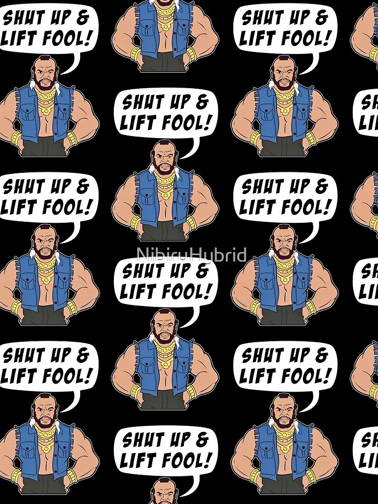 shut up fool t shirt