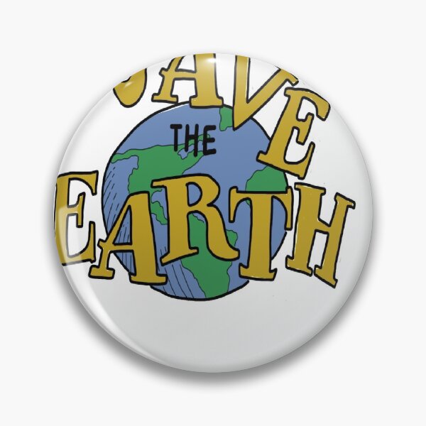 save the earth Pin