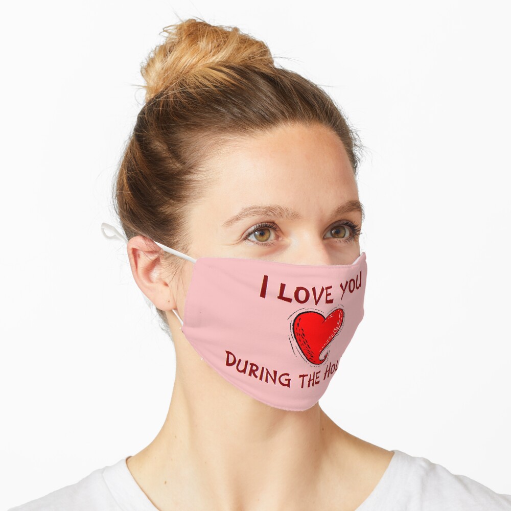 I Love You During The Holidays T-Shirt Design by MbrancoDesigns Mask