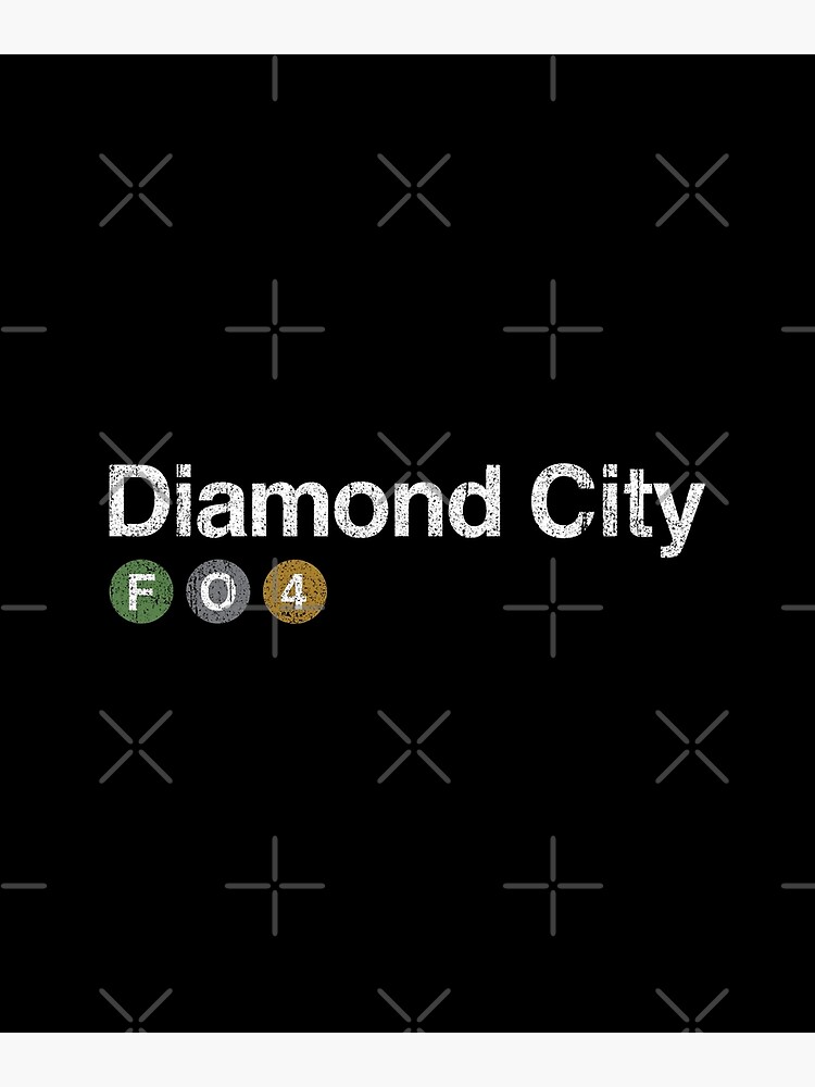 "Diamond City" Poster for Sale by huckblade Redbubble