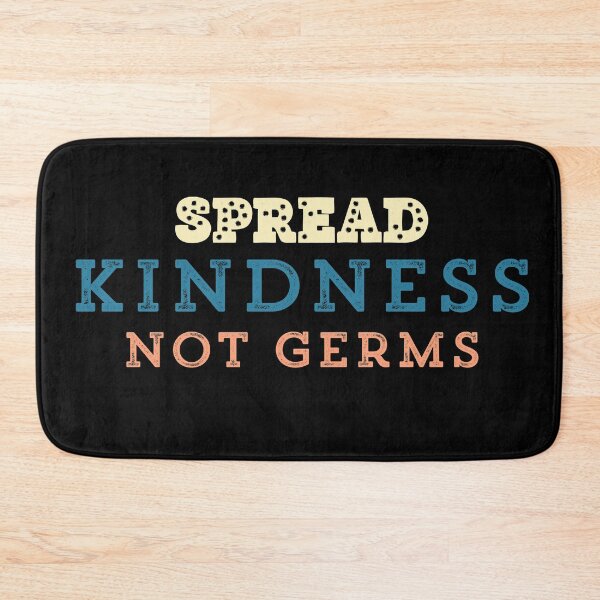 Item preview, Spread Kindness Not Germs designed and sold by Ouaday.