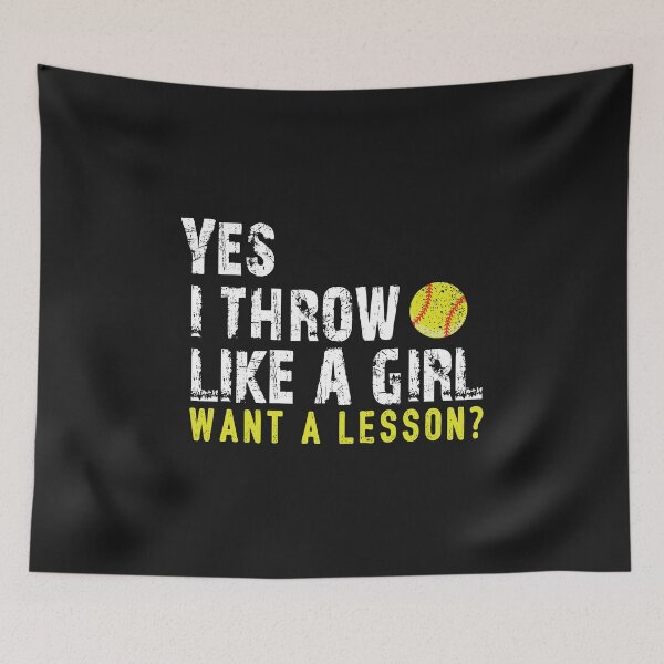 Item preview, Yes I throw like a Girl, Want a Lesson? designed and sold by mydesigns15.