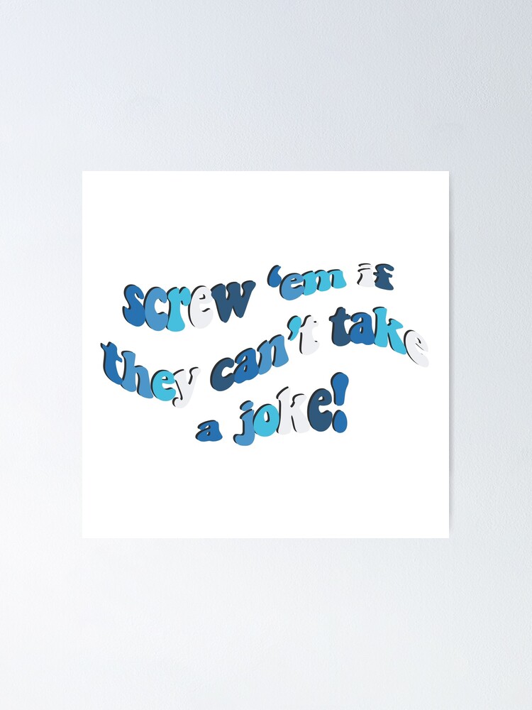 Mamma Mia Quote Poster By Jordanallan Redbubble