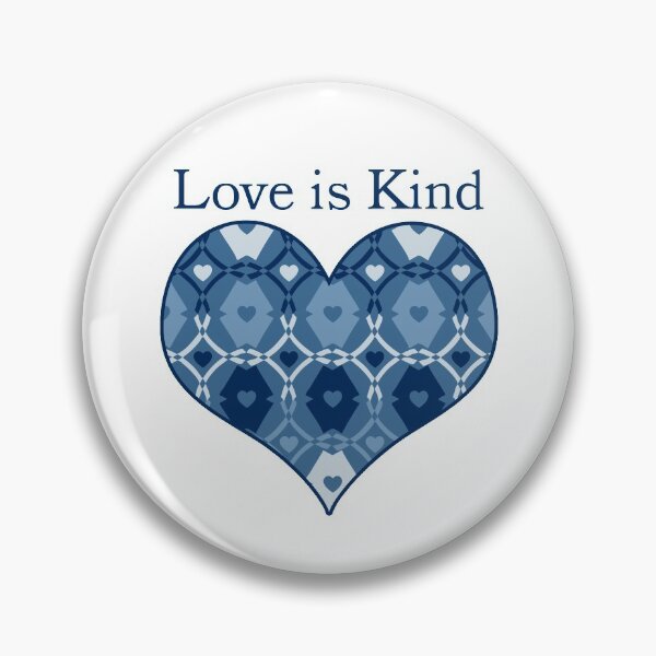 Item preview, Love is Kind designed and sold by Sharon Schwalbe.
