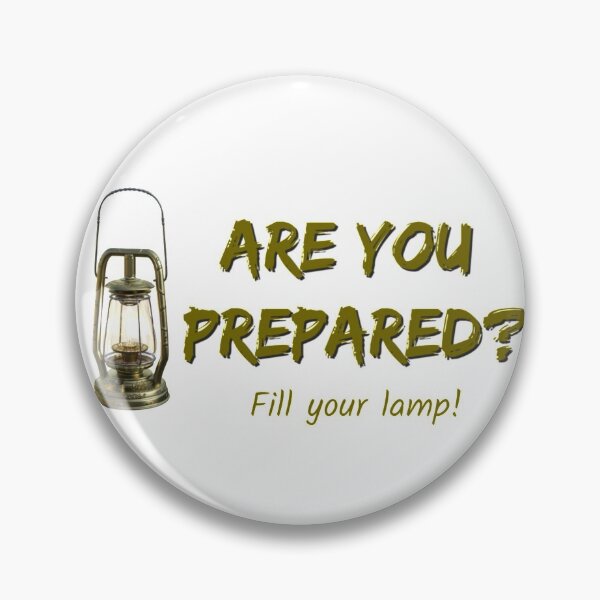 Item preview, Are You Prepared? Fill Your Lamp! Jesus is Coming, Christian designed and sold by TheKingdomAttic.