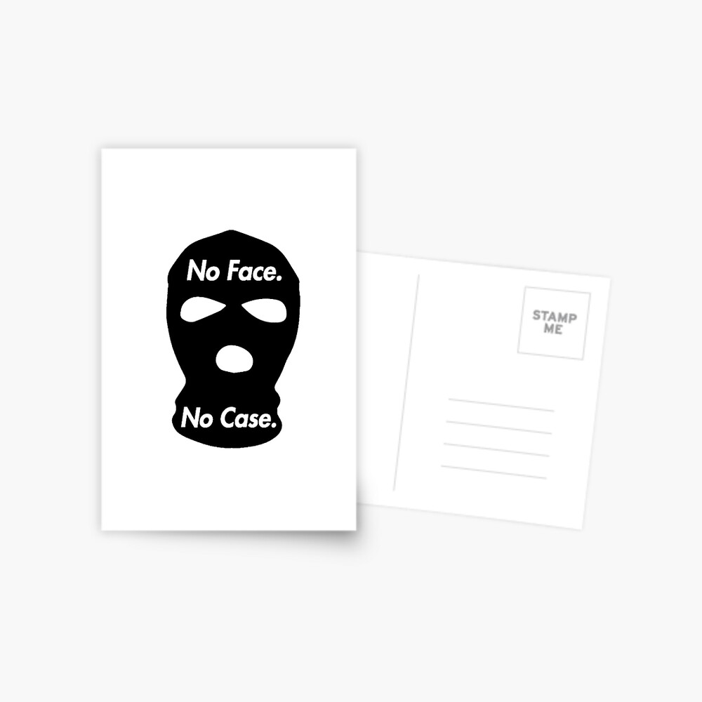 No face no case | Postcard