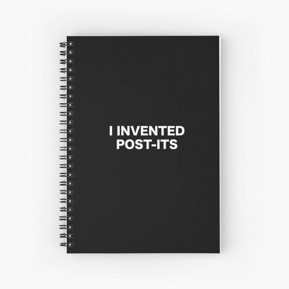 "I INVENTED POSTITS (ROMY AND MICHELLE)" Spiral Notebook by