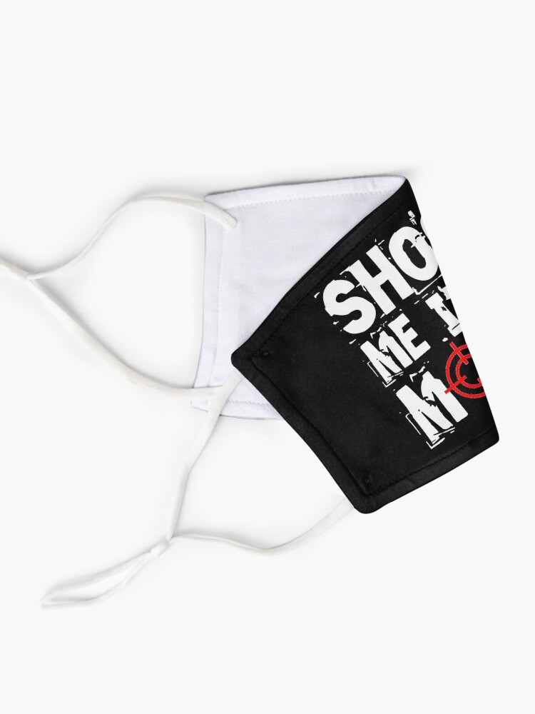 Alternate view of Shoot Me It's Monday Mask