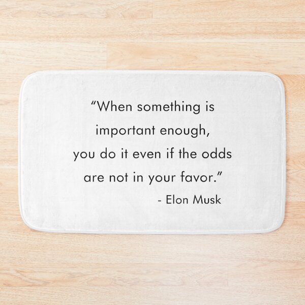 Item preview, Elon Musk When Something is Important Enough designed and sold by designchip.