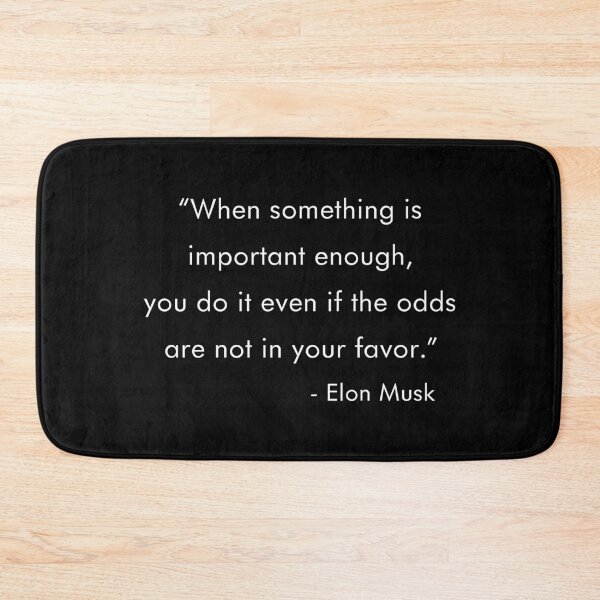 Item preview, Elon Musk When Something is Important Enough designed and sold by designchip.