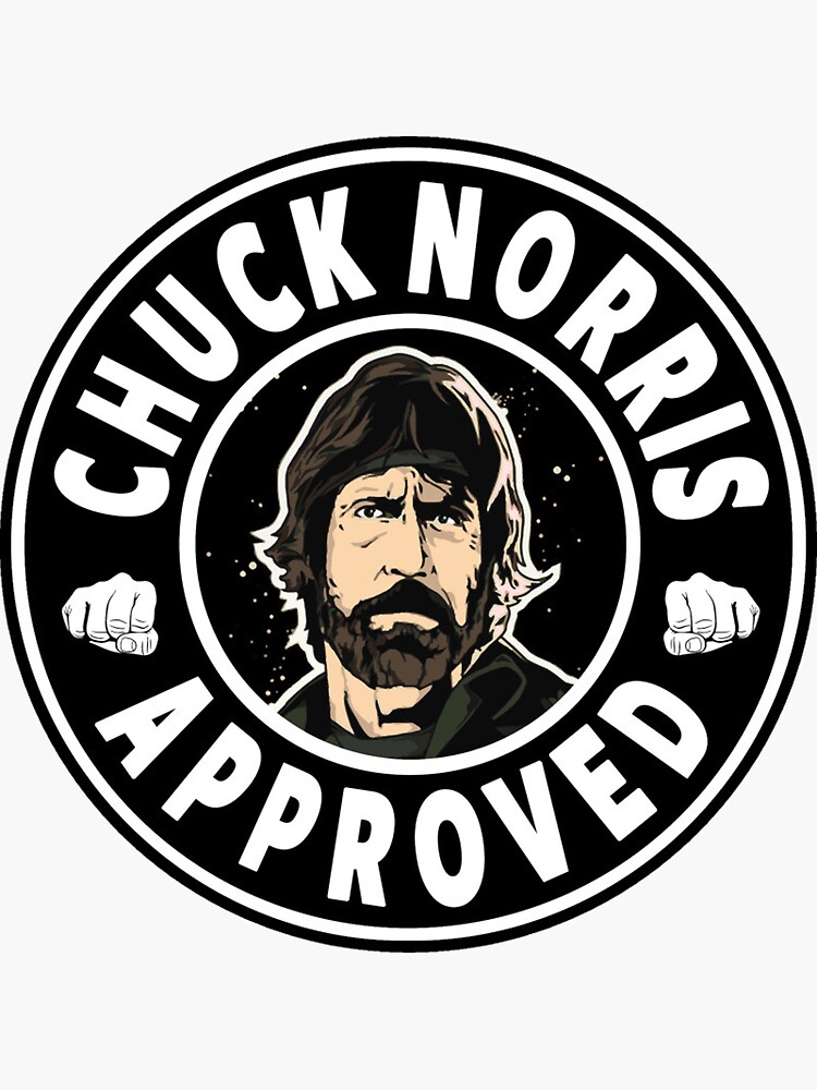 Chuck Norris Approved Sticker For Sale By Lacm Redbubble