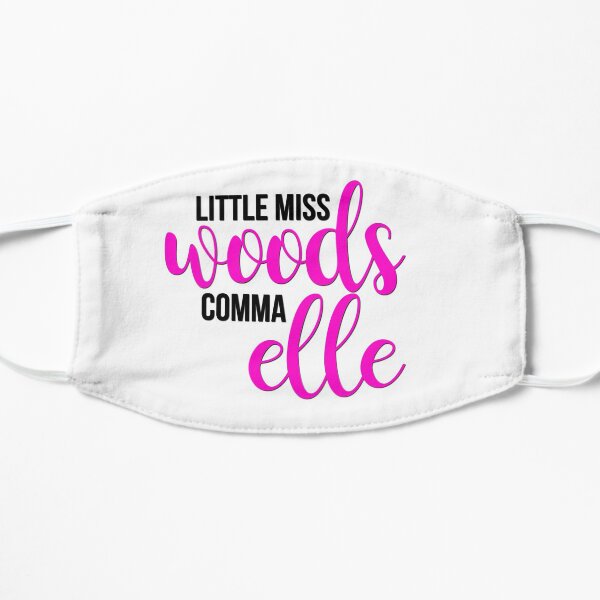 little miss woods comma elle Flat Mask