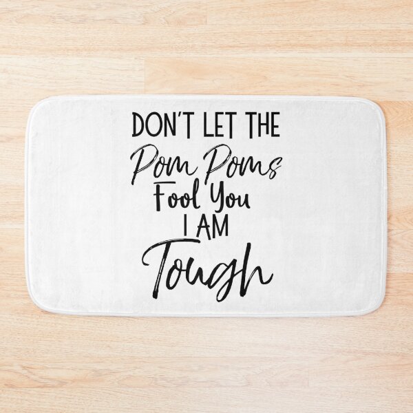 Item preview, Don't Let the Pom Poms Fool You I am Tough Cheerleading Quote designed and sold by TNDesignStudio.