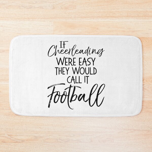 Artikelvorschau, Funny If Cheerleading were Easy they would call it Football Cheerleading Quote entworfen und verkauft von TNDesignStudio.