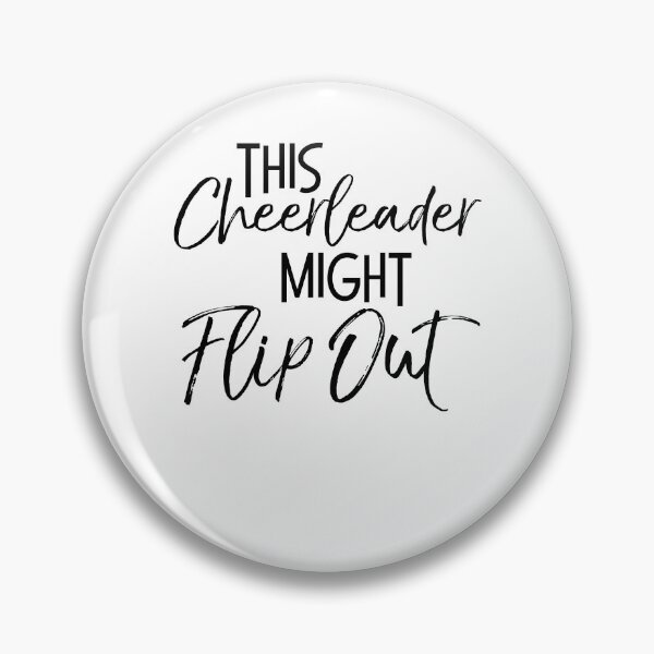 Artikelvorschau, Funny This Cheerleader Might Flip Out Cheerleading Quote entworfen und verkauft von TNDesignStudio.