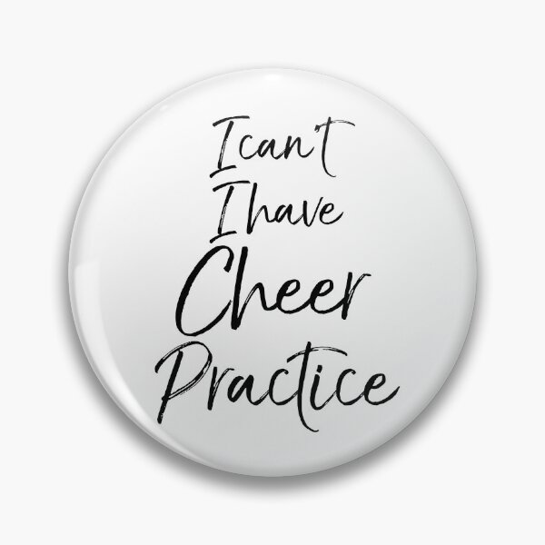Item preview, I Can't I Have Cheer Practice Cheerleading Quote designed and sold by TNDesignStudio.
