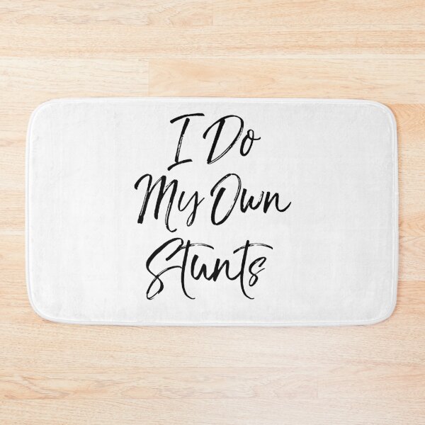 Artikelvorschau, I Do My Own Stunts Cheerleading Quote entworfen und verkauft von TNDesignStudio.