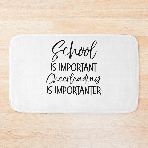 Artikelvorschau, School is Important Cheerleading is Importanter Cheerleading Quote entworfen und verkauft von TNDesignStudio.