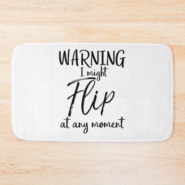Artikelvorschau, Warning I Might Flip at Any Moment Cheerleading Quote entworfen und verkauft von TNDesignStudio.