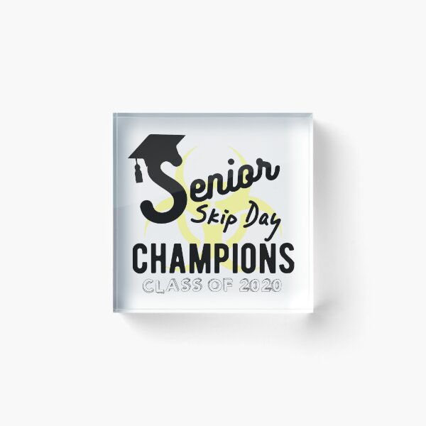 Item preview, Senior skip day champions class 2020 designed and sold by CodingForTech.