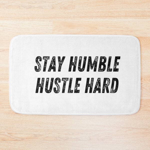 Item preview, Stay Humble Hustle Hard designed and sold by CatMonkStudios.