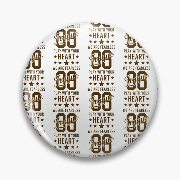 Item preview, 88 LEAGUE WE ARE FEARLESS, PLAY WITH YOUR HEART designed and sold by danyc88.