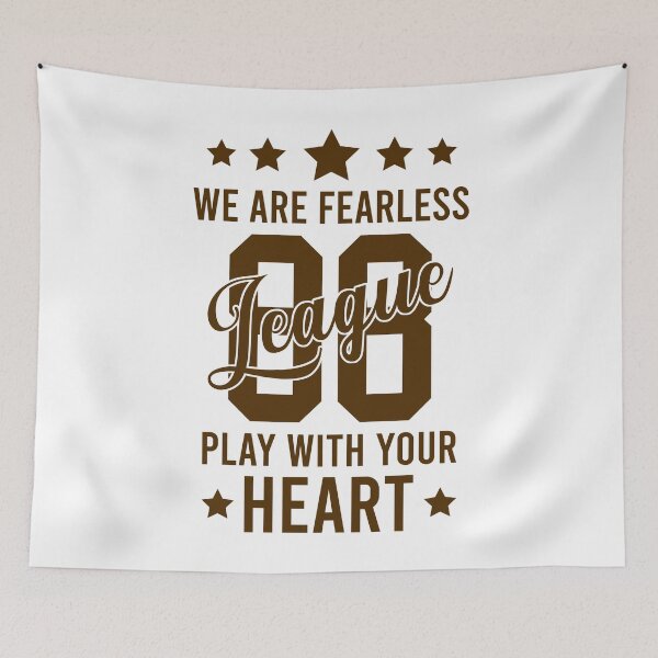 Item preview, 88 LEAGUE WE ARE FEARLESS, PLAY WITH YOUR HEART designed and sold by danyc88.