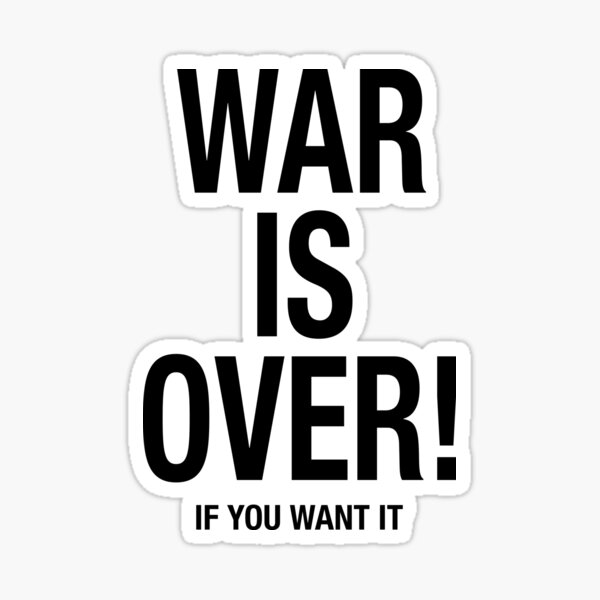 War is Over Pegatina