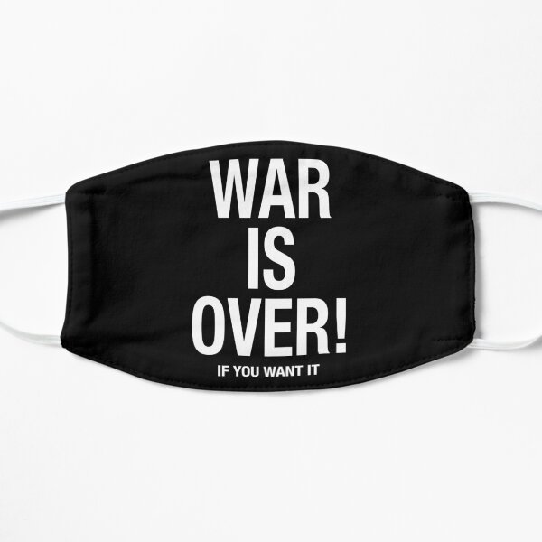 War is Over (dark) Mascarilla plana