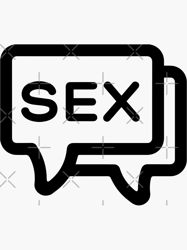 Lets Talk About Sex Sticker For Sale By Stick Em On Ur Redbubble 3085