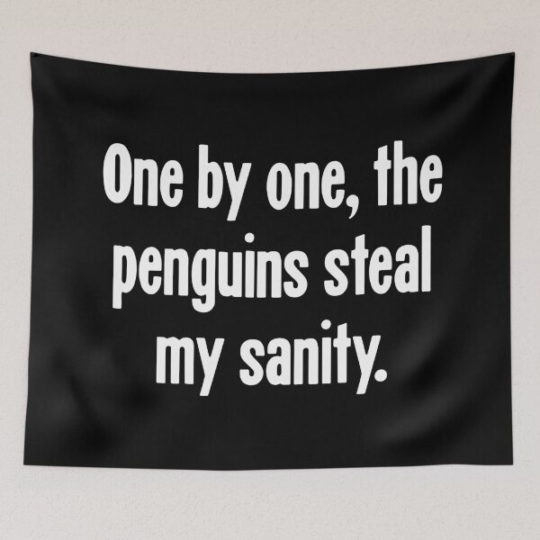 Item preview, One By One, the Penguins Steal My Sanity designed and sold by Good-Looking Corpse.