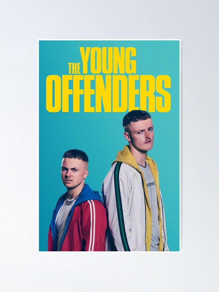 The Young Offenders Poster By Laurenswiffin Redbubble