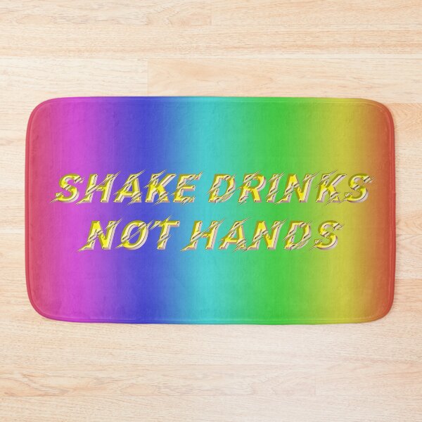 Item preview, Shake Drinks - Not Hands - Fight the Epidemic designed and sold by Hell-Prints.