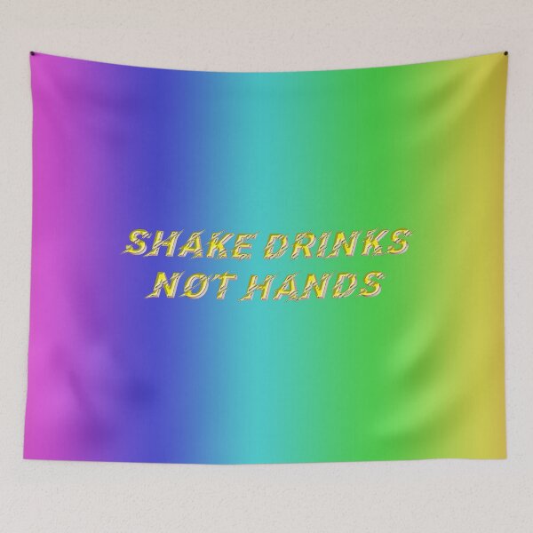 Item preview, Shake Drinks - Not Hands - Fight the Epidemic designed and sold by Hell-Prints.