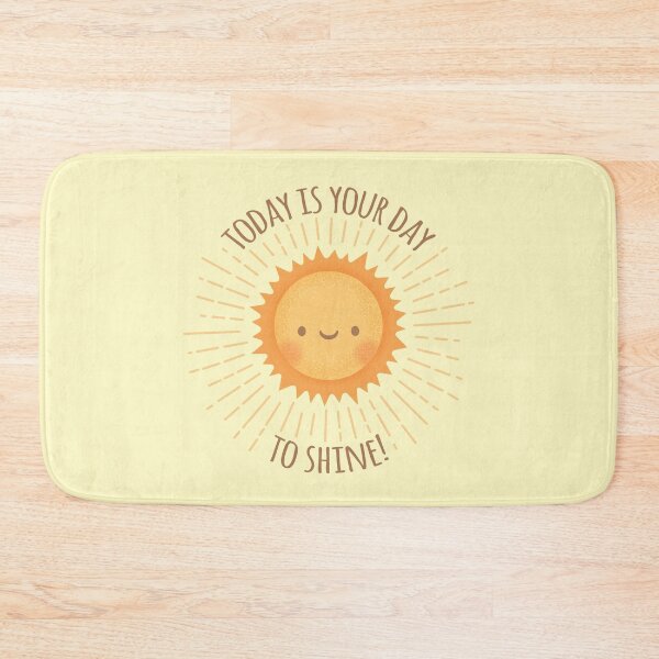 Item preview, Today Is Your Day To Shine, Cute Sun Doodle designed and sold by rustydoodle.