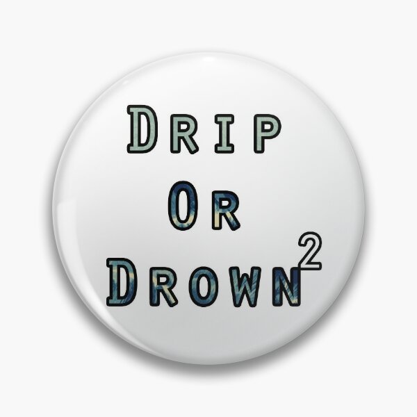 Pin on Drip or drown ⚡︎